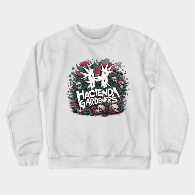 Hacienda Gardeners H Crewneck Sweatshirt by Hacienda Gardeners